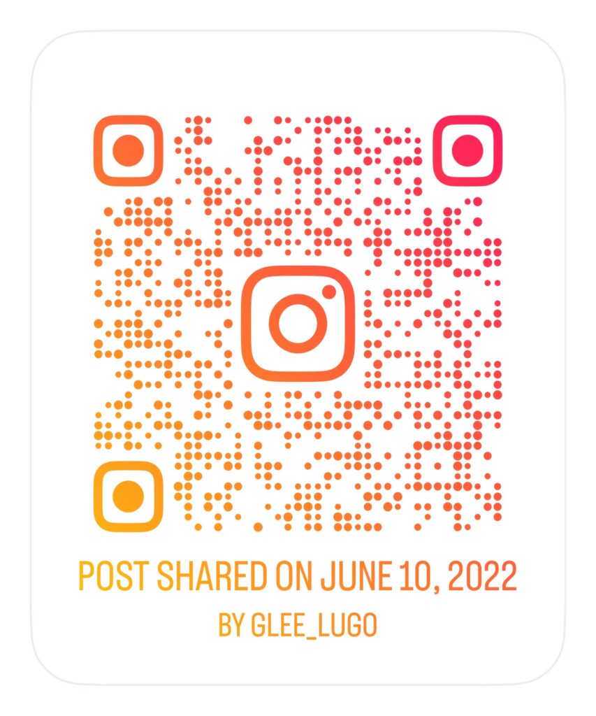 This is a custom Instagram QR code in orange-to-pink gradient style with the Instagram logo at the center. At the bottom, it says:
“POST SHARED ON JUNE 10, 2022
BY GLEE_LUGO”