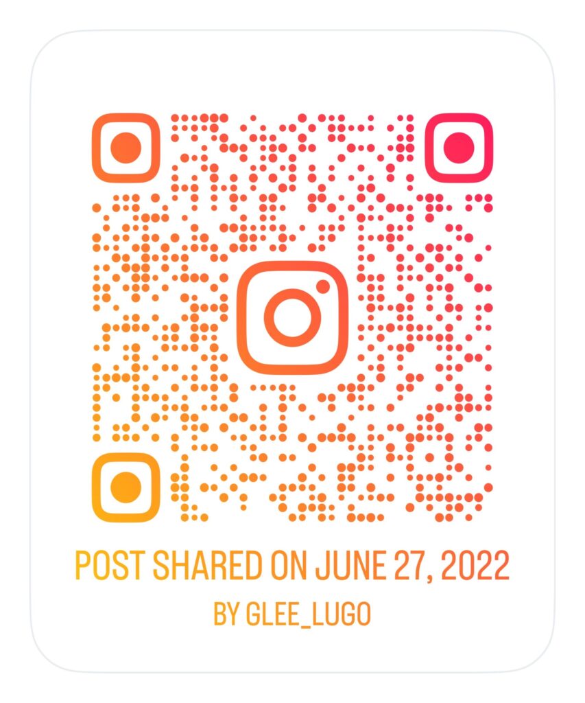 This is a custom Instagram QR code in orange-to-pink gradient style with the Instagram logo at the center. At the bottom, it says:
“POST SHARED ON JUNE 27, 2022
BY GLEE_LUGO”